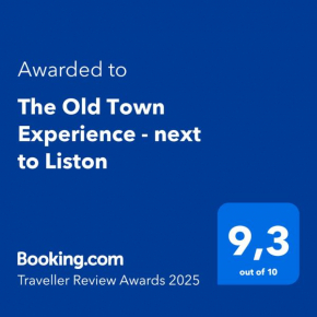 The Old Town Experience - next to Liston